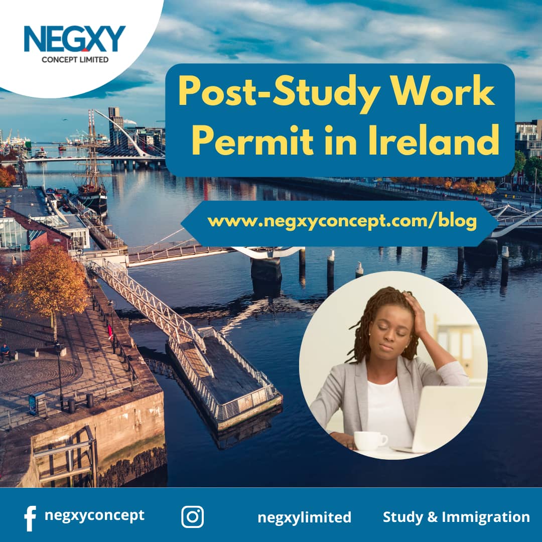A picture of Negxy Concept Limited, a study abroad agency in Lagos, Nigeria, that reads 'Post study work permit in Ireland'