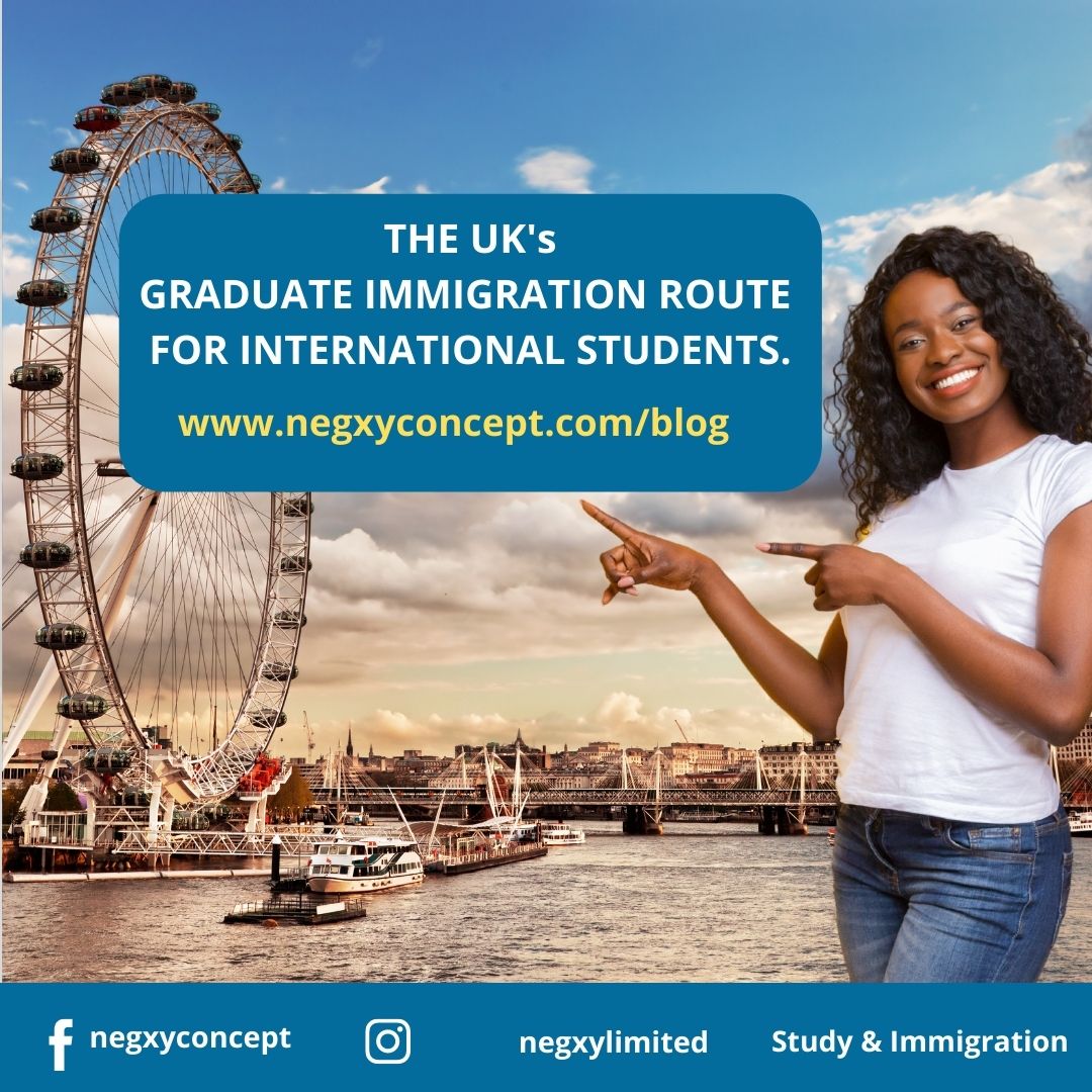 A picture from Negxy Concept Limited, a study abroad agency in Lagos, Nigeria, that reads 'Graduate immigration route for international students'