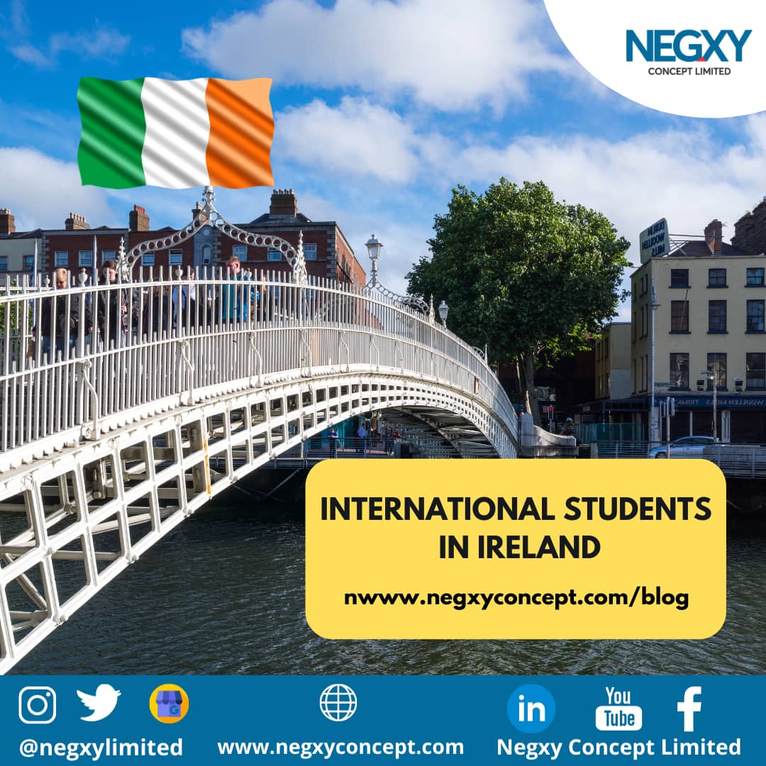 A picture from Negxy Concept Limited, a study abroad agency in Lagos, Nigeria that reads 'International students in Ireland'