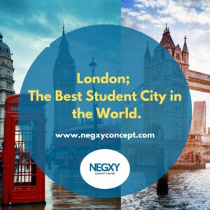 A picture that reads, London; the best student city in the world, by a study abroad agency in Lagos, Nigeria; Negxy Concept Limited
