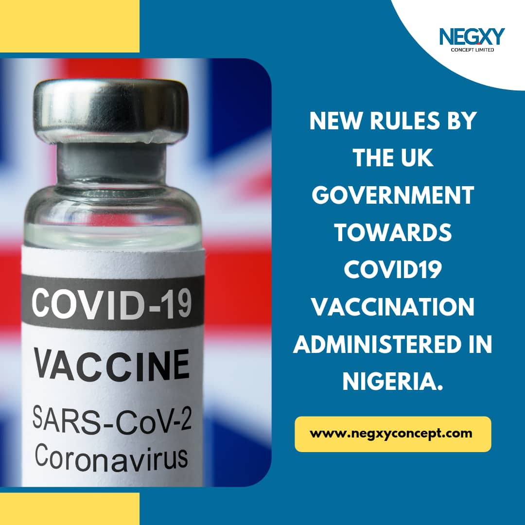 A picture that reads new rules by the UK government towards covid19 vaccination administered in Nigeria