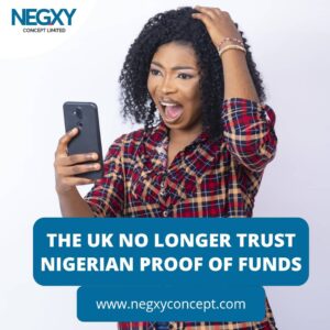 A picture that reads, The UK No Longer Trust Nigerian Proof of Funds