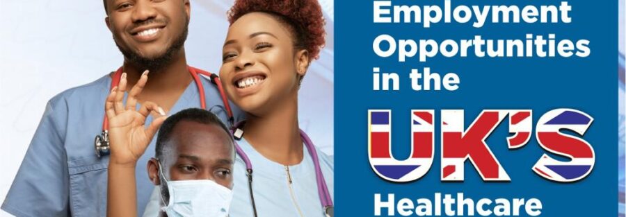 A picture that reads, Employment Opportunities in the UK's Healthcare Sector