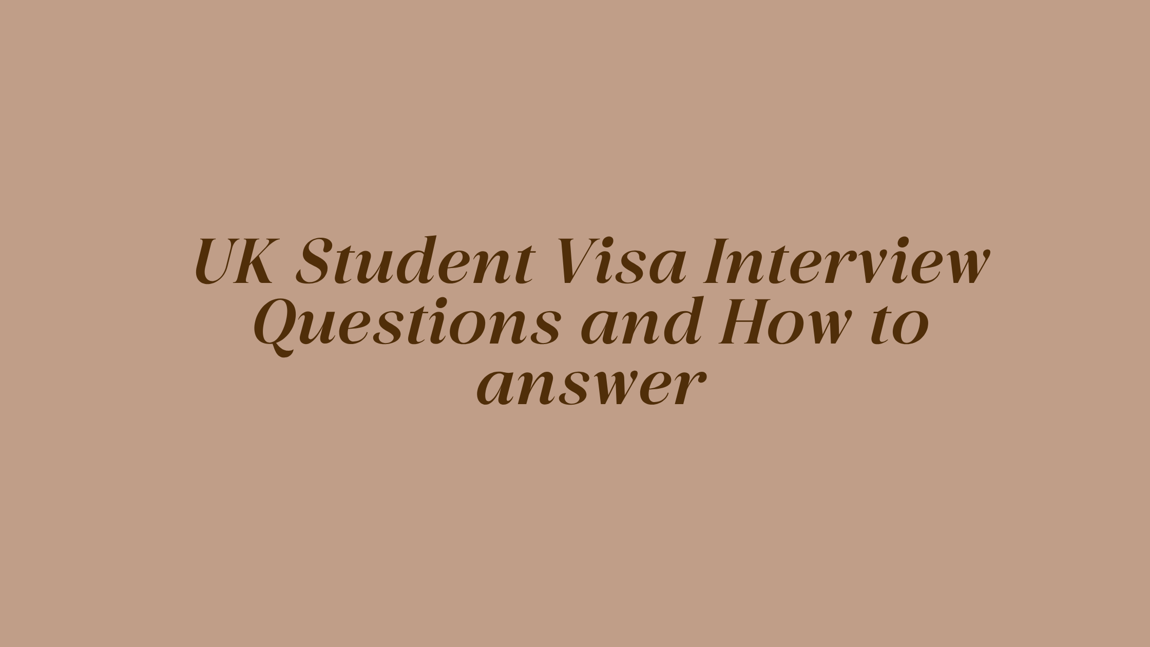 UK Student Visa Interview